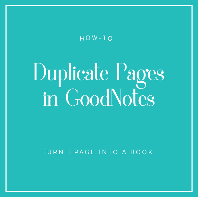 How to Duplicate Pages in GoodNotes